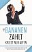 ""Wer mit Bananen zahlt, kr...