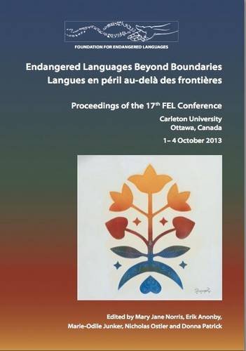 FEL XVII: Endangered languages beyond boundaries (Paperback)