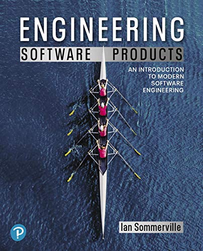 Engineering Software Products: An Introduction to Modern Software Engineering (Paperback)