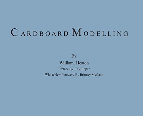 Cardboard Modelling: A Manual With Full Working Drawings and Instructions (Hardcover)