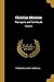 Christian Missions: Their Agents, and Their Results; Volume II