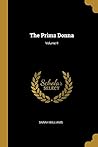 The Prima Donna; Volume II