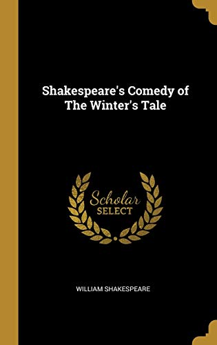 Shakespeare's Comedy of The Winter's Tale
