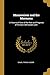 Mormonism and the Mormons: A Historical View of the Rise and Progress of the Sect Self-styled Later-