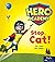Stop, Cat!: Leveled Reader Set 2 (Hero Academy)