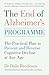The End of Alzheimer's (book 1): The practical plan to help reverse Alzheimer’s and prevent cognitive decline