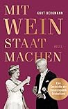 Mit Wein Staat Machen Mit Wein Staat Machen