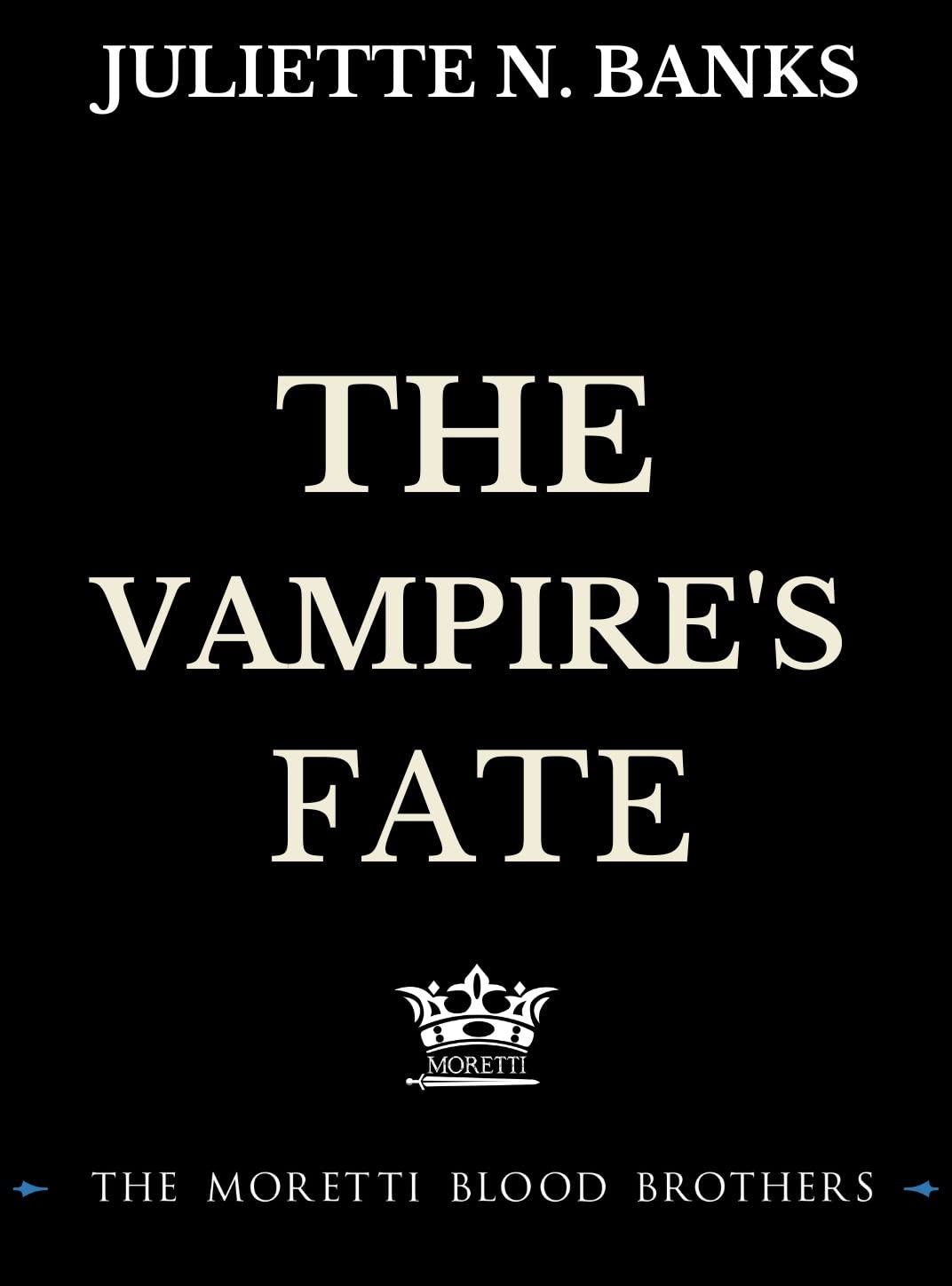The Vampire's Fate (Moretti Blood Brothers #11)