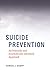 Suicide Prevention: An Ethi...