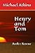 Henry and Tom: Book 1: Rescue (Ocean Adventures Series)