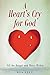 A Heart's Cry for God by Ron Reed