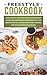 Freestyle Cookbook: Learn E...
