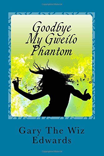 Goodbye My Gweilo Phantom (Paperback)