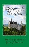 Welcome To The After (Once Upon An After)