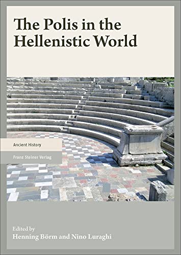 The Polis in the Hellenistic World (Hardcover)