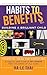 Habits to Benefits: Buildin...
