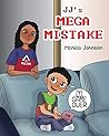 JJ's Mega Mistake