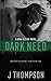 Dark Need (Dark Desire)