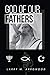 God Of Our Fathers by Larry M Arrowood