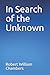 In Search of the Unknown