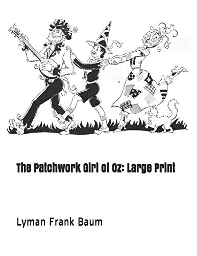 The Patchwork Girl of Oz