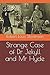Strange Case of Dr Jekyll and MR Hyde