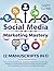 Social Media Marketing Mastery (2 Manuscripts in 1) by Gary Clyne