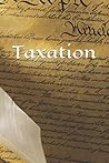 Taxation: The Libertarian's guide to taxes