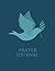 Prayer Journal: Peace Dove ...