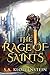 The Rage of Saints (The Shadow Watch Saga)