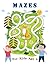 Mazes for Kids Age 4: Chall...