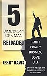5 Dimensions of a Man Reloaded