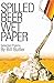 Spilled Beer Wet Paper