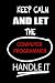 Keep Calm and Let the Compu...