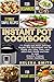 Instant Pot Cookbook: 77 Si...