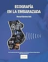Ecografía en la Embarazada (Spanish Edition)