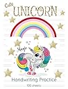 Cute Unicorn Handwriting Practice Magic: Mid Lined Handwriting Blank Workbook 8.5x11 Unicorn Magic