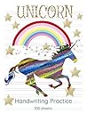 Unicorn Handwriting Practice: Mid Lined Handwriting Blank Workbook 8.5x11 Colorful Unicorn