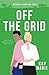 Off The Grid (To Catch a Thief)