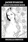 Jackie Evancho Adult Coloring Book: Classical Crossover and Pop Prodigy, Legendary Singer and America's Got Talent Star Inspired Adult Coloring Book Jackie Evancho Adult Coloring Book: Classical Crossover and Pop Prodigy, Legendary Singer and America's Got Talent Star Inspired Adult Coloring Book