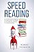 Speed Reading: Comprehensiv...