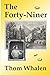 The Forty-Niner