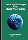 Cascading Challenges in the Global Water Crisis