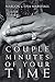 Couple Minutes of Your Time