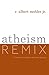 Atheism Remix