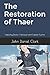The Restoration of Thaer by John Daniel Clark