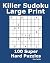 Killer Sudoku Large Print: ...
