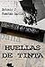 HUELLAS DE TINTA by Antonio Jesús Fuentes García