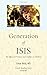 Generation of ISIS: The Effects of Violence and Conflict on Children