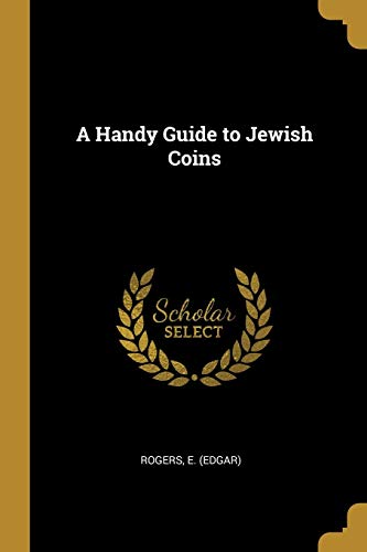 A Handy Guide to Jewish Coins (Paperback)